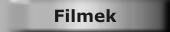 Filmek